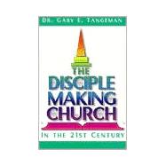 The Disciple-Making Church
