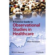 A Concise Guide to Observational Studies in Healthcare