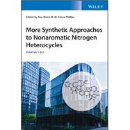More Synthetic Approaches to Nonaromatic Nitrogen Heterocycles, 2 Volume Set