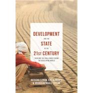 Development and the State in the 21st Century Tackling the Challenges facing the Developing World