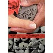 Priceless Love: A Matter of the Heart and the Gift for a Lifetime