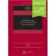 Criminal Law and its Processes: Cases and Materials [Connected eBook with Study Center]