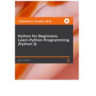 Python for Beginners: Learn Python Programming (Python 3),9781789617122