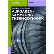 Aufgabensammlung Thermodynamik