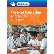CXC Study Guide: Physical Education and Sport for CSEC®