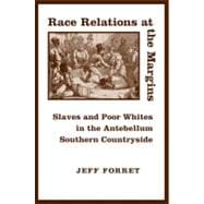 Race Relations at the Margins