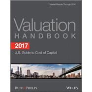 2017 Valuation Handbook - U.S. Guide to Cost of Capital