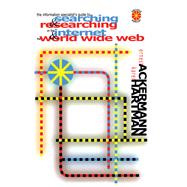 The Information Specialist's Guide to Searching and Researching on the Internet and the World Wide Web