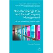 Non-Knowledge Risk and Bank-Company Management The Role of Intangibles in Rating Models