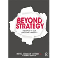 Beyond Strategy: The Impact of Next Generation Companies