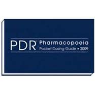 PDR Pharmacopoeia Pocket Dosing Guide 2009
