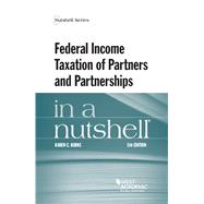 Federal Income Taxation of Partners and Partnerships in a Nutshell