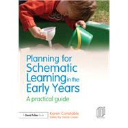 Planning for Schematic Learning in the Early Years: A practical guide