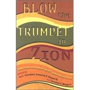 Blow The Trumpet In Zion!