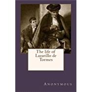 The Life of Lazarillo De Tormes