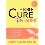 The Bible Cure for Kids With ADHD