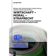 Wirtschaft – Moral – Strafrecht