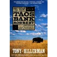 The Great Taos Bank Robbery