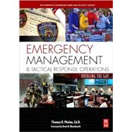 Emergency Management And Tactical Response Operations