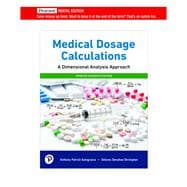 Medical Dosage Calculations: A Dimensional Analysis Approach, Updated Edition [Rental Edition]