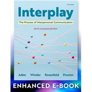 Interplay: The Process of Interpersonal Communication