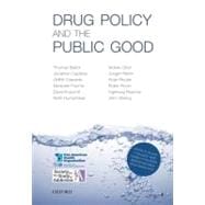 Drug Policy and the Public Good