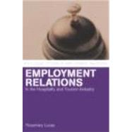 Employment Relations in the Hospitality and Tourism Industries