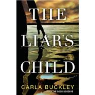 The Liar's Child A Novel
