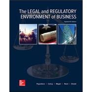 The Legal and Regulatory Environment of Business [Rental Edition]