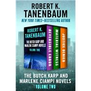 The Butch Karp and Marlene Ciampi Novels Volume Two
