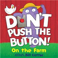Don't Push the Button: On the Farm