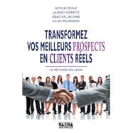 Transformez vos meilleurs prospects en clients réels