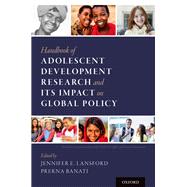 Handbook of Adolescent Development Research and Its Impact on Global Policy