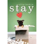 Stay : A Novel