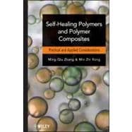Self-Healing Polymers and Polymer Composites