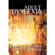 Adult Dyslexia A Guide for the Workplace