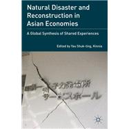 Natural Disaster and Reconstruction in Asian Economies
