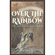 Over the Rainbow Folk and Fairy Tales from the Margins