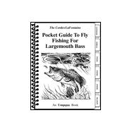 The Cordes/Lafonaine Pocket Guide to Fly Fishing for Largemouth Bass (Spiral)