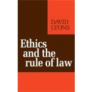 Ethics and the Rule of Law