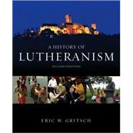 A History of Lutheranism