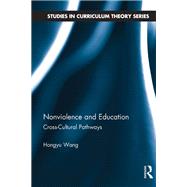 Nonviolence and Education: Cross-Cultural Pathways