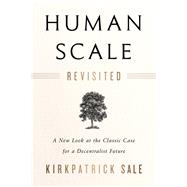 Human Scale Revisited