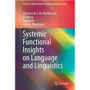 Systemic Functional Insights on Language and Linguistics