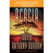 Acacia The Acacia Trilogy, Book One