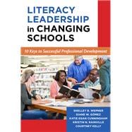 Literacy Leadership in Changing Schools