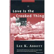 Love Is the Crooked Thing