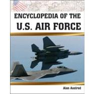 Encyclopedia Of The U.S. Air Force