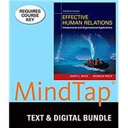 Bundle: Effective Human Relations: Interpersonal And Organizational Applications, Loose-Leaf Version, 13th + MindTap Management, 1 term (6 months) Printed Access Card