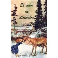 El calor de diciembre / December heat